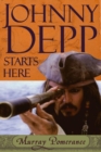Image for Johnny Depp Starts Here