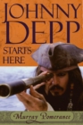 Image for Johnny Depp Starts Here