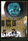 Image for Terrorism, Media, Liberation