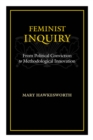 Image for Feminist inquiry  : from political conviction to methodological innovation