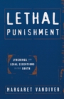 Image for Lethal punishment  : lynchings and legal executions in the South