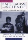 Image for Race, Racism, and Science : Social Impact and Interaction