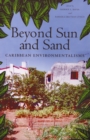 Image for Beyond Sun and Sand: Caribbean Environmentalisms