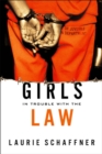 Image for Girls in Trouble with the Law