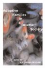 Image for Adoptive Families in a Diverse Society