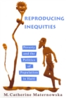 Image for Reproducing Inequities