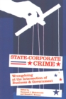 Image for State-Corporate Crime : Wrongdoing at the Intersection of Business and Government