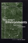 Image for New Jersey&#39;s Environments: Past, Present, and Future