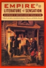 Image for Empire and The Literature of Sensation : An Anthology of Nineteenth-Century Popular Fiction