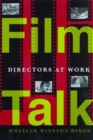 Image for Film Talk : Directors at Work