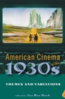 Image for American Cinema of the 1930s : Themes and Variations
