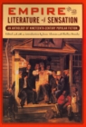 Image for Empire and The Literature of Sensation: An Anthology of Nineteenth-Century Popular Fiction