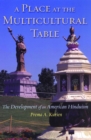 Image for Place at the Multicultural Table: The Development of an American Hinduism
