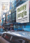 Image for Money Jungle : Imagining the New Times Square