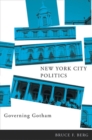 Image for New York City Politics : Governing Gotham