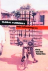 Image for Global Currents: Media and Technology Now