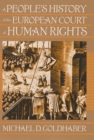Image for A People&#39;s History of the European Court of Human Rights