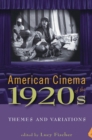 Image for American Cinema of the 1920s : Themes and Variations