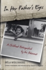 Image for In Her Father&#39;s Eyes: A Childhood Extinguished by the Holocaust