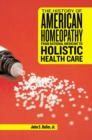 Image for The History of American Homeopathy