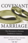 Image for Covenant Marriage: The Movement to Reclaim Tradition in America