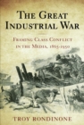 Image for The Great Industrial War