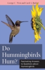 Image for Do Hummingbirds Hum?