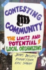 Image for Contesting Community : The Limits and Potential of Local Organizing