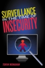 Image for Surveillance in the time of insecurity