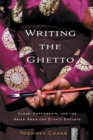 Image for Writing the Ghetto