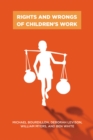 Image for Rights and Wrongs of Children&#39;s Work