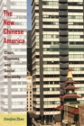 Image for New Chinese America: Class, Economy, and Social Hierarchy