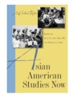 Image for Asian American studies now: a critical reader