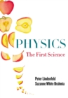 Image for Physics  : the first science