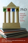 Image for Papa, Phd: Essays On Fatherhood By Men in the Academy