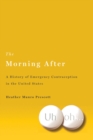 Image for The Morning After : A History of Emergency Contraception in the United States