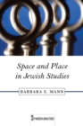 Image for Space and Place in Jewish Studies