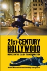 Image for 21st-Century Hollywood: Movies in the Era of Transformation