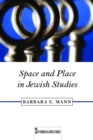 Image for Space and place in Jewish studies