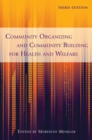 Image for Community Organizing and Community Building for Health and Welfare