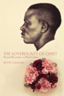 Image for The Sovereignty of Quiet: Beyond Resistance in Black Culture