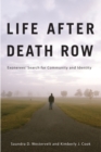 Image for Life after death row: exonerees&#39; search for community and identity