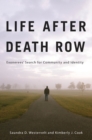 Image for Life after Death Row : Exonerees&#39; Search for Community and Identity