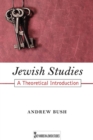 Image for Jewish Studies : A Theoretical Introduction