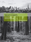 Image for Nature&#39;s Experts: Science, Politics, and the Environment