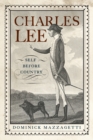 Image for Charles Lee: Self Before Country