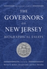 Image for The governors of New Jersey: biographical essays