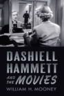 Image for Dashiell Hammett and the Movies
