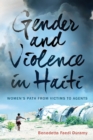 Image for Gender and Violence in Haiti : Women’s Path from Victims to Agents