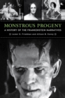 Image for Monstrous progeny  : a history of the Frankenstein narratives